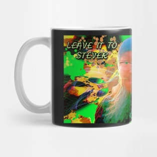 Leave it to stever fatty Mug